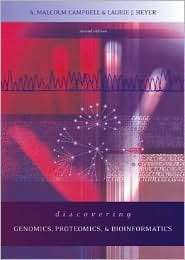 Discovering Genomics, Proteomics and Bioinformatics, Second Edition 