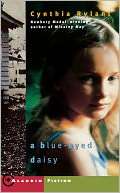   A Blue Eyed Daisy by Cynthia Rylant, Atheneum Books 