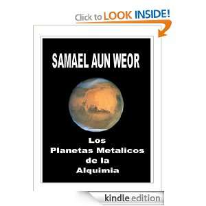 Los Planetas Metalicos de la Alquimia ( Comentado ) (Spanish Edition 