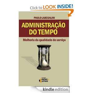 Administração do tempo (Portuguese Edition) Paulo Roberto 