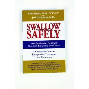  Swallow Safely