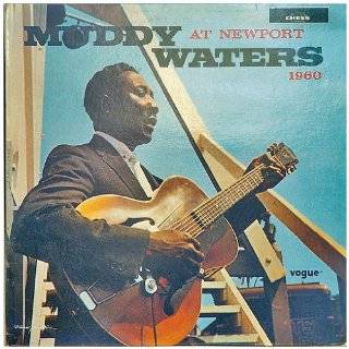 At Newport 1960 by Muddy Waters