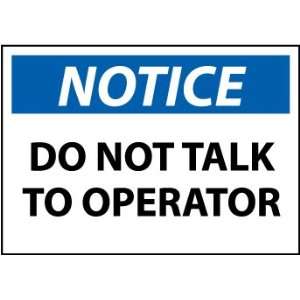  SIGNS DO NOT TALK TO OPERATOR