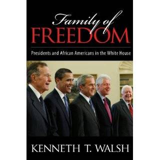   African Americans in the White House by Kenneth T. Walsh (Feb 1, 2011