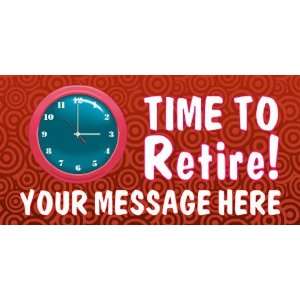    3x6 Vinyl Banner   Time to Retire Pink Clock 