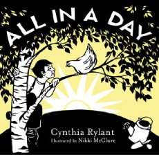All in a Day by Cynthia Rylant and Nikki McClure, designed by Chad W 