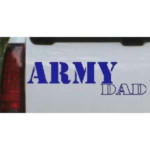 8in X 2.3in Blue    Army Dad Military Car Window Wall Laptop Decal 