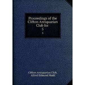   Alfred Edmund Hudd Clifton Antiquarian Club  Books