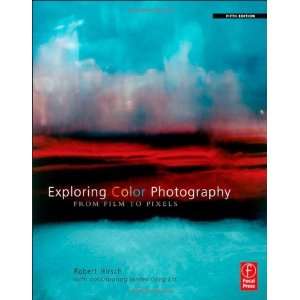  Exploring Color Photography Fifth Edition From Film to 
