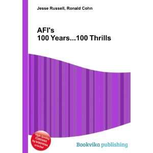  AFIs 100 Years100 Thrills Ronald Cohn Jesse Russell 