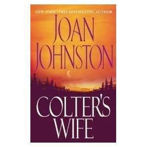  Colters Wife (9780743469784) Joan Johnston Books