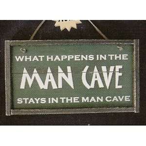  Adventure Marketing What Happens In The Man Cave Sign 