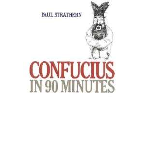  Confucius in 90 Minutes Paul Strathern Books