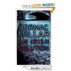 An Irish Solution Cormac Millar  Kindle Store