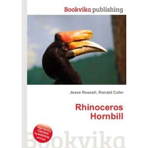  Rhinoceros Hornbill Ronald Cohn Jesse Russell Books