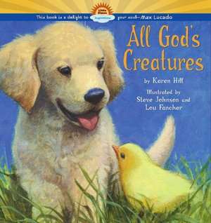   All Gods Creatures by Karen Hill, Little Simon 