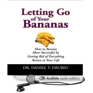   Bananas (Audible Audio Edition) Daniel T. Drubin, Stephen Hoye Books