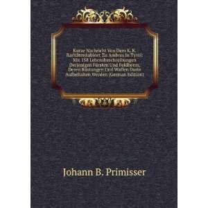   Darin Aufbehalten Werden (German Edition) Johann B. Primisser Books