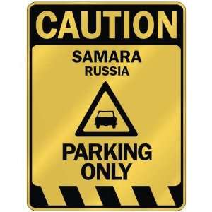   CAUTION SAMARA PARKING ONLY  PARKING SIGN RUSSIA