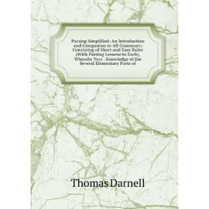  Knowledge of the Several Elementary Parts of Thomas Darnell Books