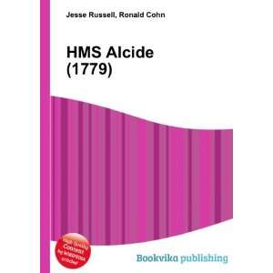  HMS Alcide (1779) Ronald Cohn Jesse Russell Books