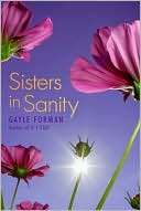 Sisters in Sanity Gayle Forman