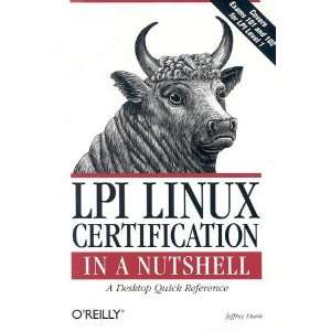   LPI Linux Certification in a Nutshell [Paperback] Jeffrey Dean Books