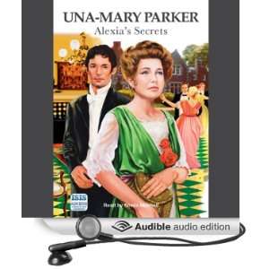  Alexias Secrets (Audible Audio Edition) Una Mary Parker 