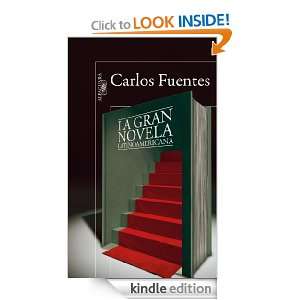 La gran novela latinoamericana (Alfaguara Hispanica) (Spanish Edition 
