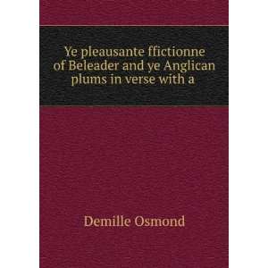   and ye Anglican plums in verse with a . Demille Osmond Books