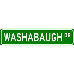  WASHABAUGH Street Sign ~ Personalized Family Lastname Sign 