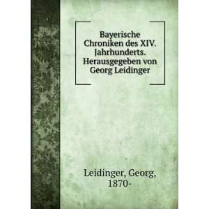   . Herausgegeben von Georg Leidinger Georg, 1870  Leidinger Books