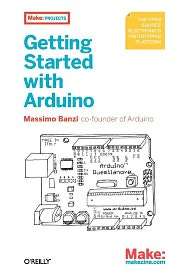 Getting Started with Arduino, (0596155514), Massimo Banzi, Textbooks 