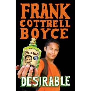 Desirable. Frank Cottrell Boyce by Frank Cottrell Boyce (Apr 1, 2012)