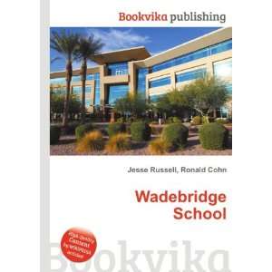  Wadebridge School Ronald Cohn Jesse Russell Books