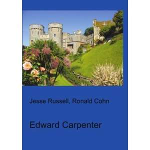  Edward Carpenter Ronald Cohn Jesse Russell Books