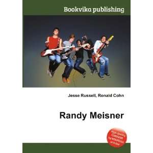  Randy Meisner Ronald Cohn Jesse Russell Books