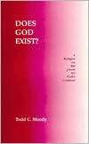 Does God Exist? A Dialogue on the Proofs for Gods Existence 