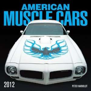  American Muscle Cars Wall Calendar 2012