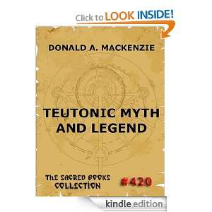 Teutonic Myth And Legends (The Sacred Books) Donald A. Mackenzie 