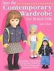 Sew the Contemporary Wardrobe for 18 Inch Dolls Complete Instructions 