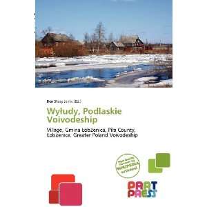  Wyudy, Podlaskie Voivodeship (9786138594123) Ben Stacy 