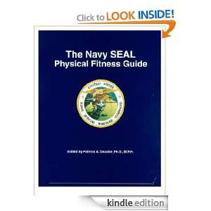 Navy SEAL Physical Fitness course CAPT Frank K. Butler Jr M.D  