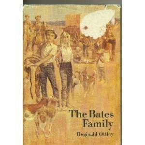  THE BATES FAMILY Reginald Ottley Books