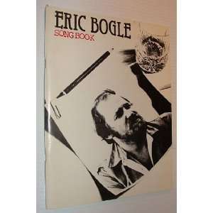 Eric Bogle Song Book (Songbook) Eric Bogle Books
