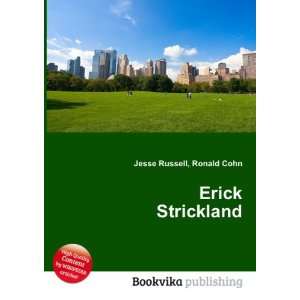  Erick Strickland Ronald Cohn Jesse Russell Books