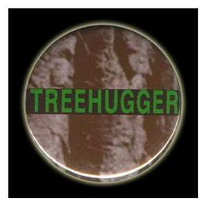  TREEHUGGER Button with Pin Back 