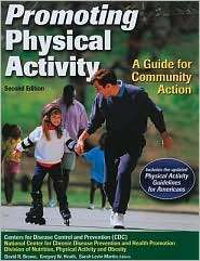 Promoting Physical Activity   2nd Edition A Guide for Community 