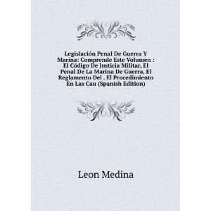  LegislaciÃ³n Penal De Guerra Y Marina Comprende Este 
