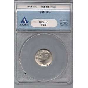  1946 ROOSELVELT DIME ANACS MS 65 FSB SILVER FIRST YEAR 